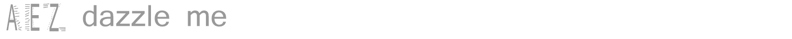 AEZ dazzle me font preview